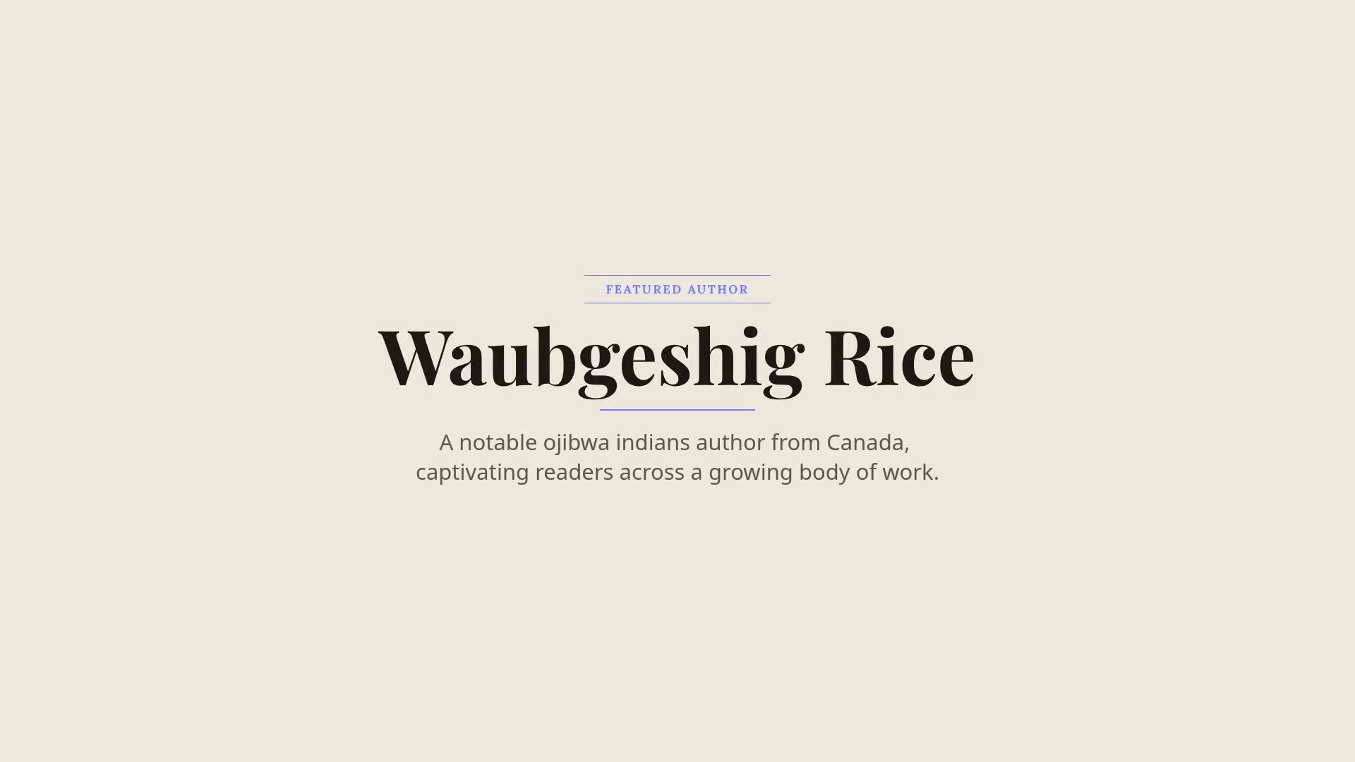 Waubgeshig Rice — frame 4 of 8